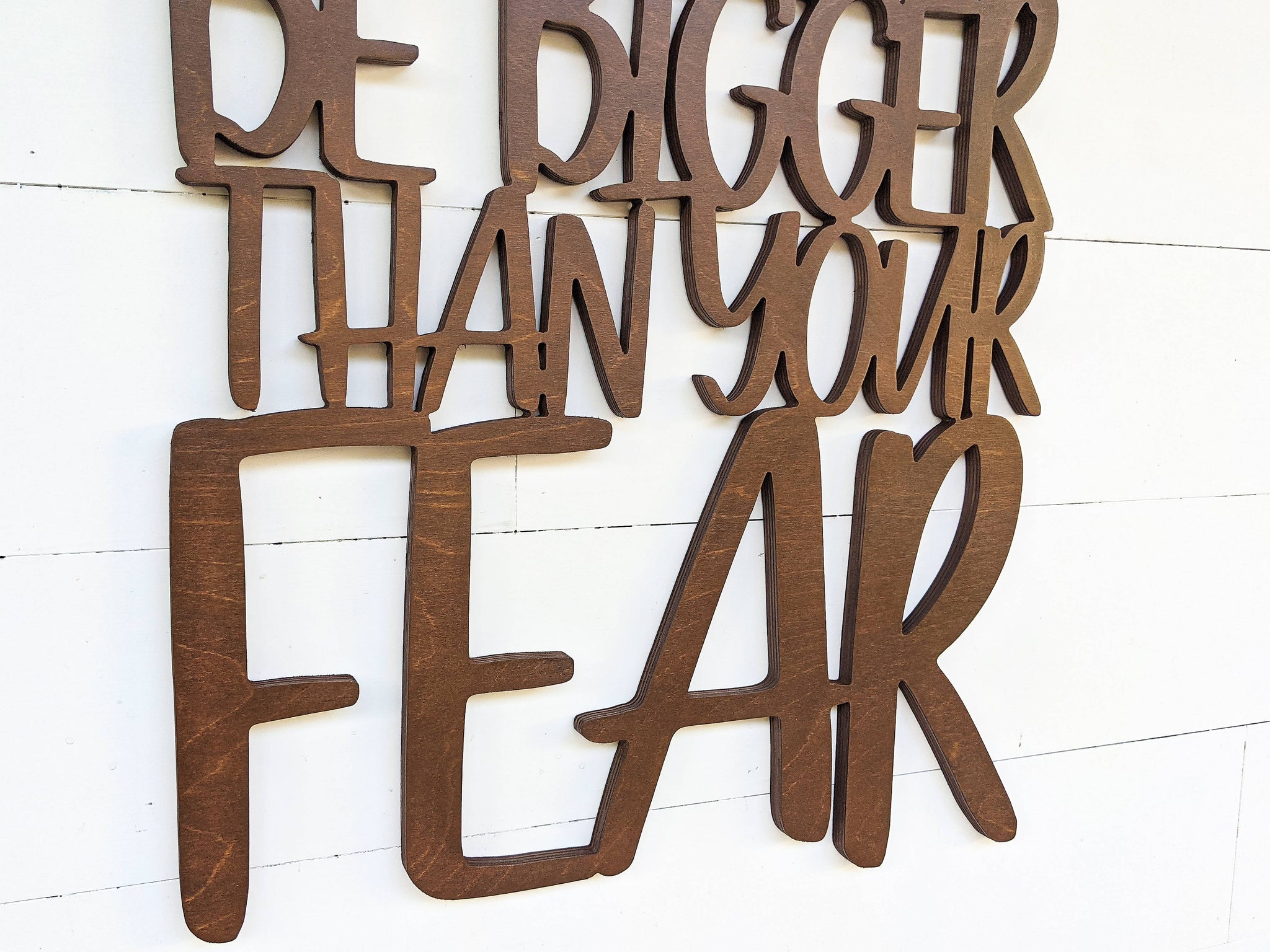 Let Your Faith Be Bigger Than Your Fear