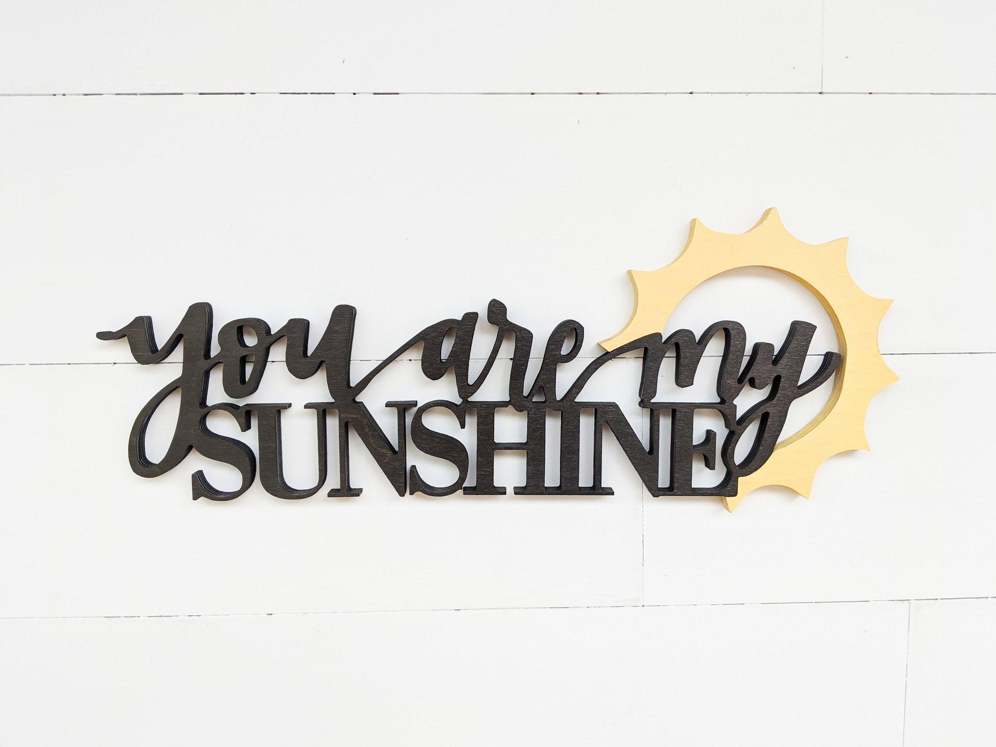 You Are My Sunshine